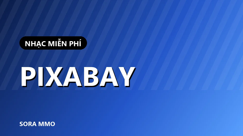 nhạc miễn phí Pixabay - Pixabay — kho nhạc & ảnh miễn phí